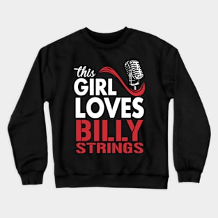 This Girl Loves Strings Crewneck Sweatshirt